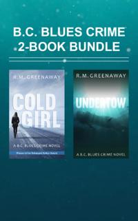 A B.C. Blues Crime Novel