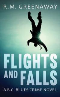 A B.C. Blues Crime Novel