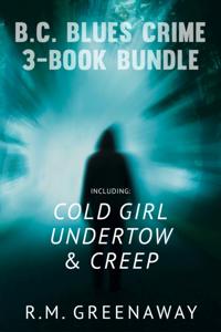 A B.C. Blues Crime Novel