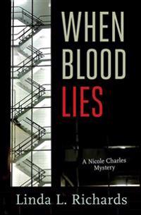 When Blood Lies