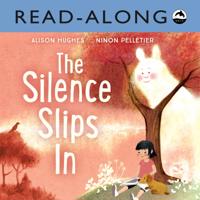 Silence Slips In Read-Along