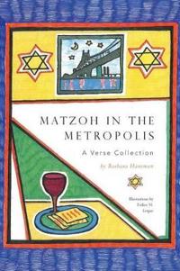 Matzoh in the Metropolis
