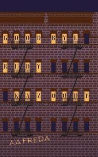 Goodbye, Rudy Kazoody