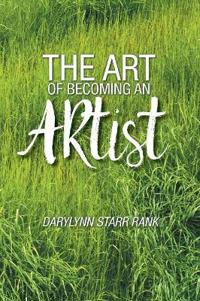 Bokomslag för "The Art of Becoming An Artist"