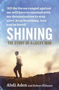 Shining: The Story of a Lucky Man