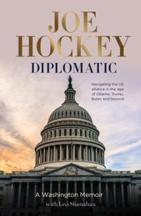 Diplomatic: A Washington memoir
