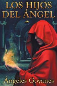 Los hijos del angel / The Sons of Angel