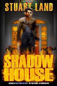 Shadow House