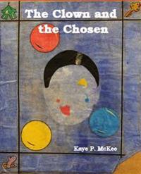 The Clown and the Chosen