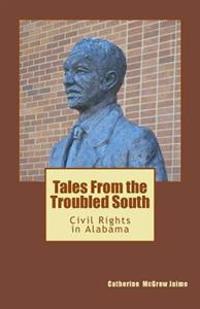 Tales From the Troubled South