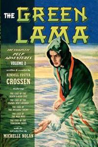 The Green Lama: The Complete Pulp Adventures Volume 2