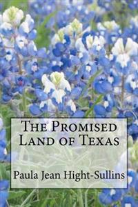 The Promised Land of Texas