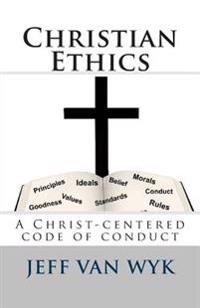 Christian Ethics