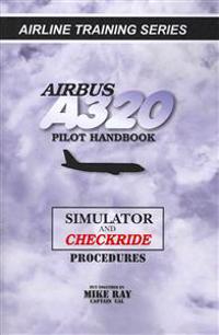 Airbus A320 Pilot Handbook