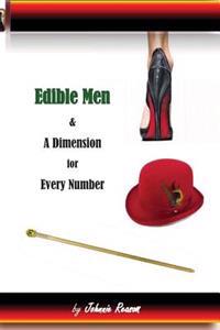 Edible Men and a Dimension for Every Number