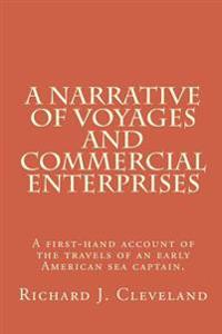 A Narrative of Voyages and Commercial Enterprises