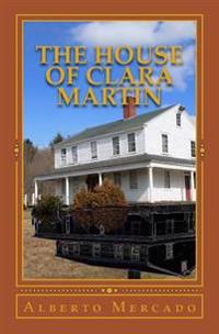 The House of Clara Martin