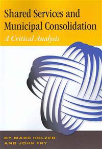 Shared Services and Municipal Consolidation