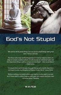 God's Not Stupid