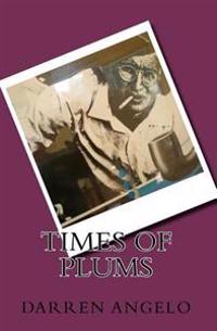 Times Of Plums