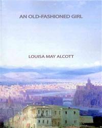 Bokomslag for "An Old-Fashioned Girl"