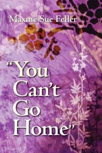 "You Can't Go Home"