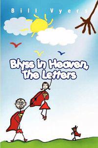 Blyss in Heaven, The Letters