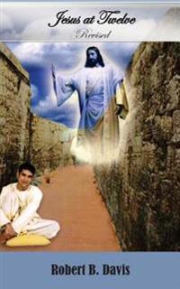 Jesus At Twelve (revised)
