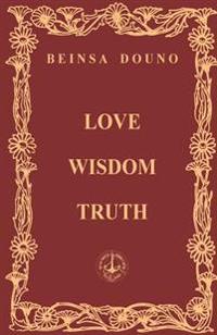 Love Wisdom Truth