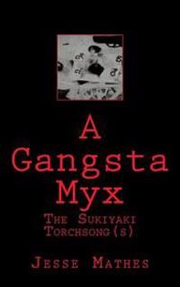 A Gangsta Myx