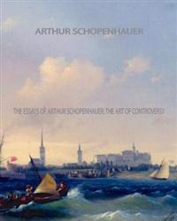 The Essays of Arthur Schopenhauer