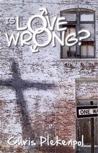 Is Love Wrong?