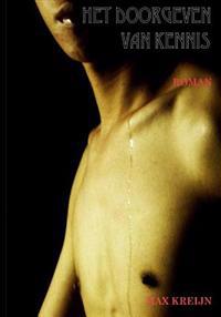 Het Doorgeven van Kennis: Nederlandse vertaling van de roman 'The Passing-on of Knowledge'