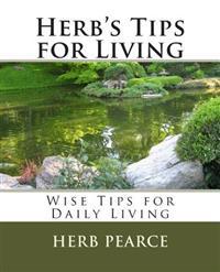 Herb's Tips for Living