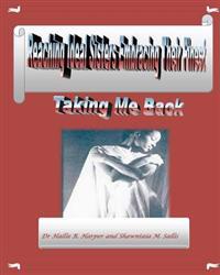 Reaching Ideal Sisters Embracing Their Finest: Taking Me Back