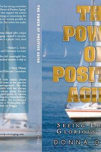 The Power of Positive Aging: Seeing Life as a Glorious Voyage