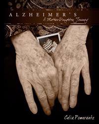 Alzheimer's: A Mother-Daughter Journey