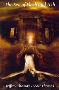 The Sea of Flesh and Ash