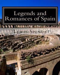 Bokomslag for "Legends and Romances of Spain"