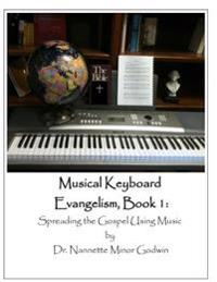 Musical Keyboard Evangelism: Spreading the Gospel Using Music
