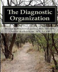 The Diagnostic Organization: Profiting from Mental Illness in the Workplace