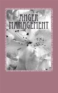 Anger Management: Anger, risk & stress management
