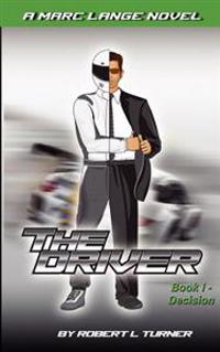 The Driver Book I - Decision