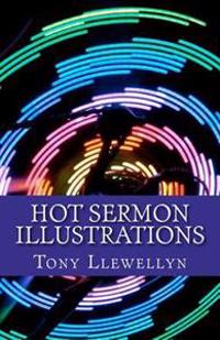 Hot Sermon Illustrations