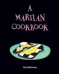 A Martian Cookbook