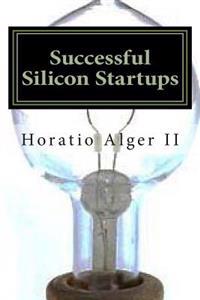 Successful Silicon Startups: Business for Porcupines
