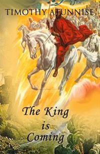 The King Is Coming