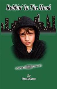 Robbin' In The Hood: none
