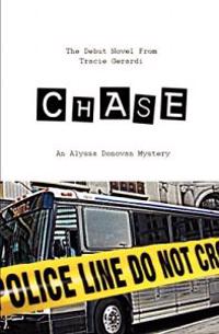 Chase An Alyssa Donovan Mystery: Alyssa Donovan Mysteries