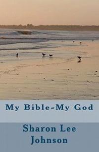 My Bible--My God